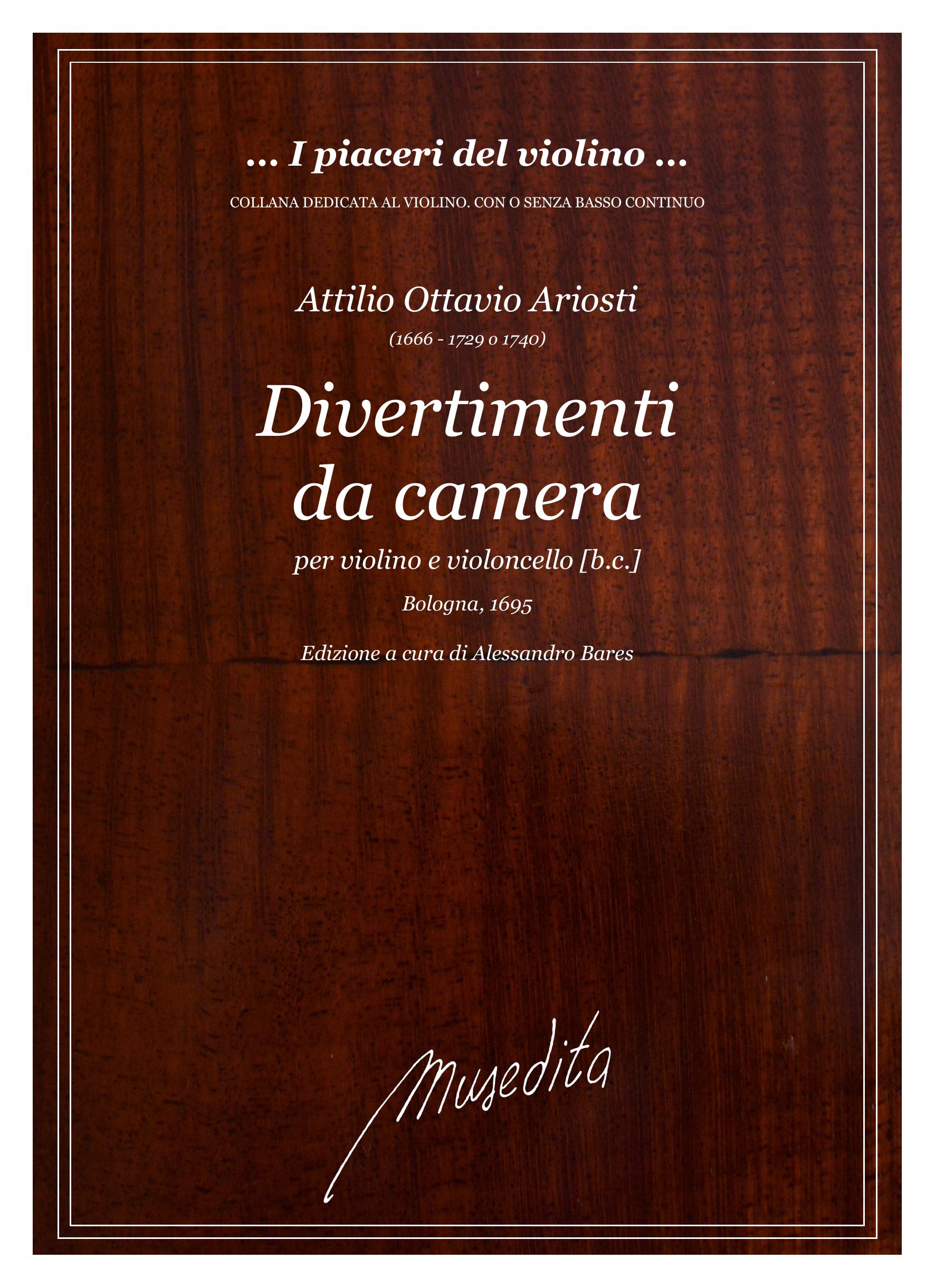 A.O. Ariosti: Divertimenti da camera (Bologna, 1695)