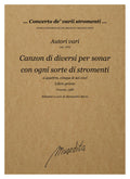 AA VV: Canzon di diversi per sonar con ogni sorte di stromenti a quattro, cinque & sei voci (libro primo)(Venezia, 1588)