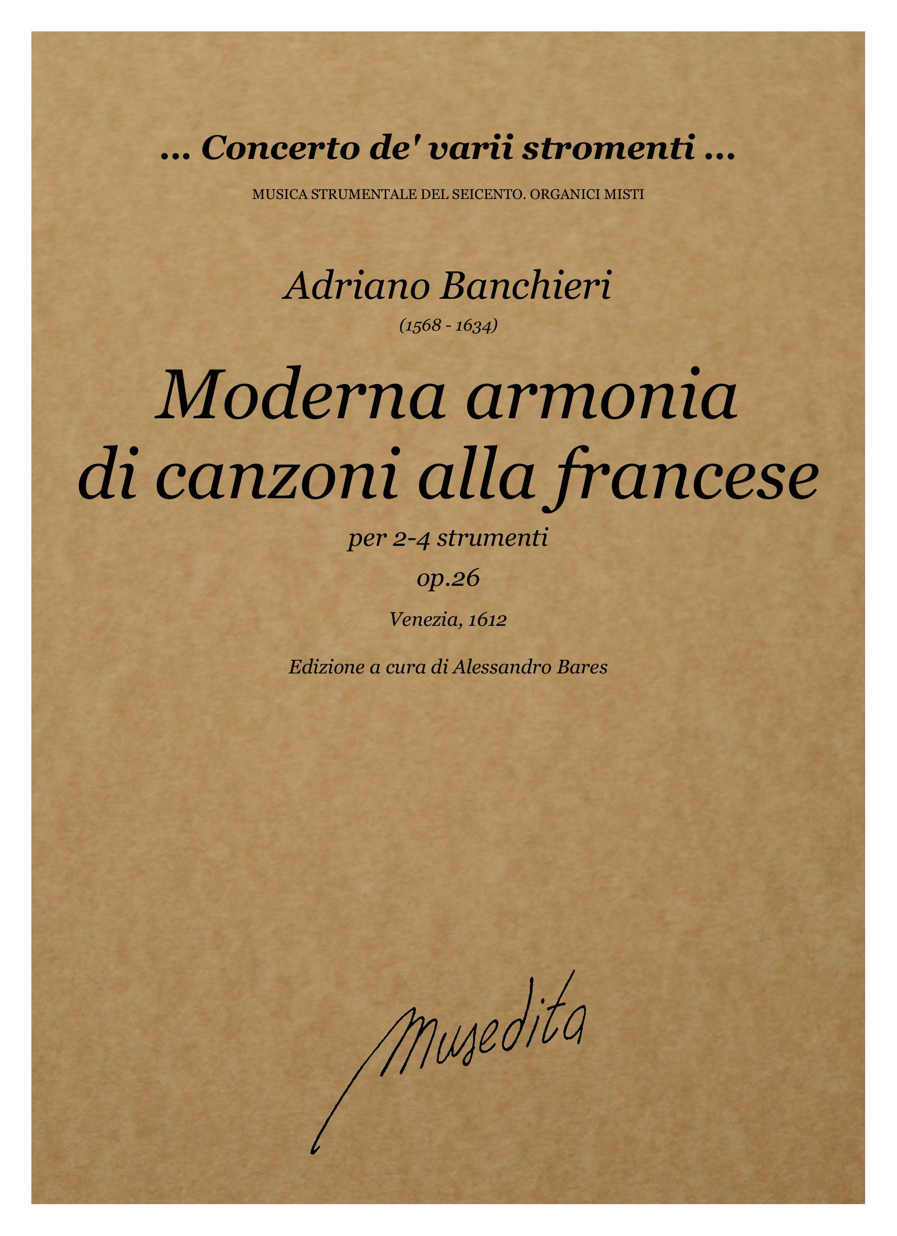 A. Banchieri: Moderna armonia di canzoni alla francese op.26 (Venezia, 1612)
