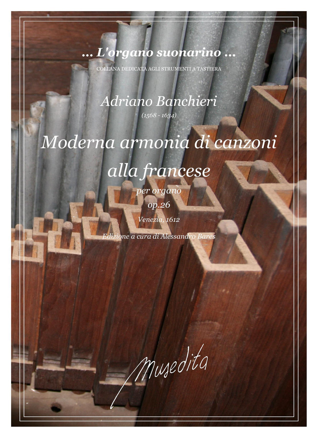 A. Banchieri: Moderna armonia di canzoni alla francese op.26 (Venezia, 1612) (versione per organo)