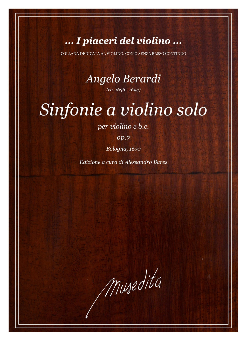 A. Berardi: Sinfonie a violino solo op.7 (Bologna, 1670)