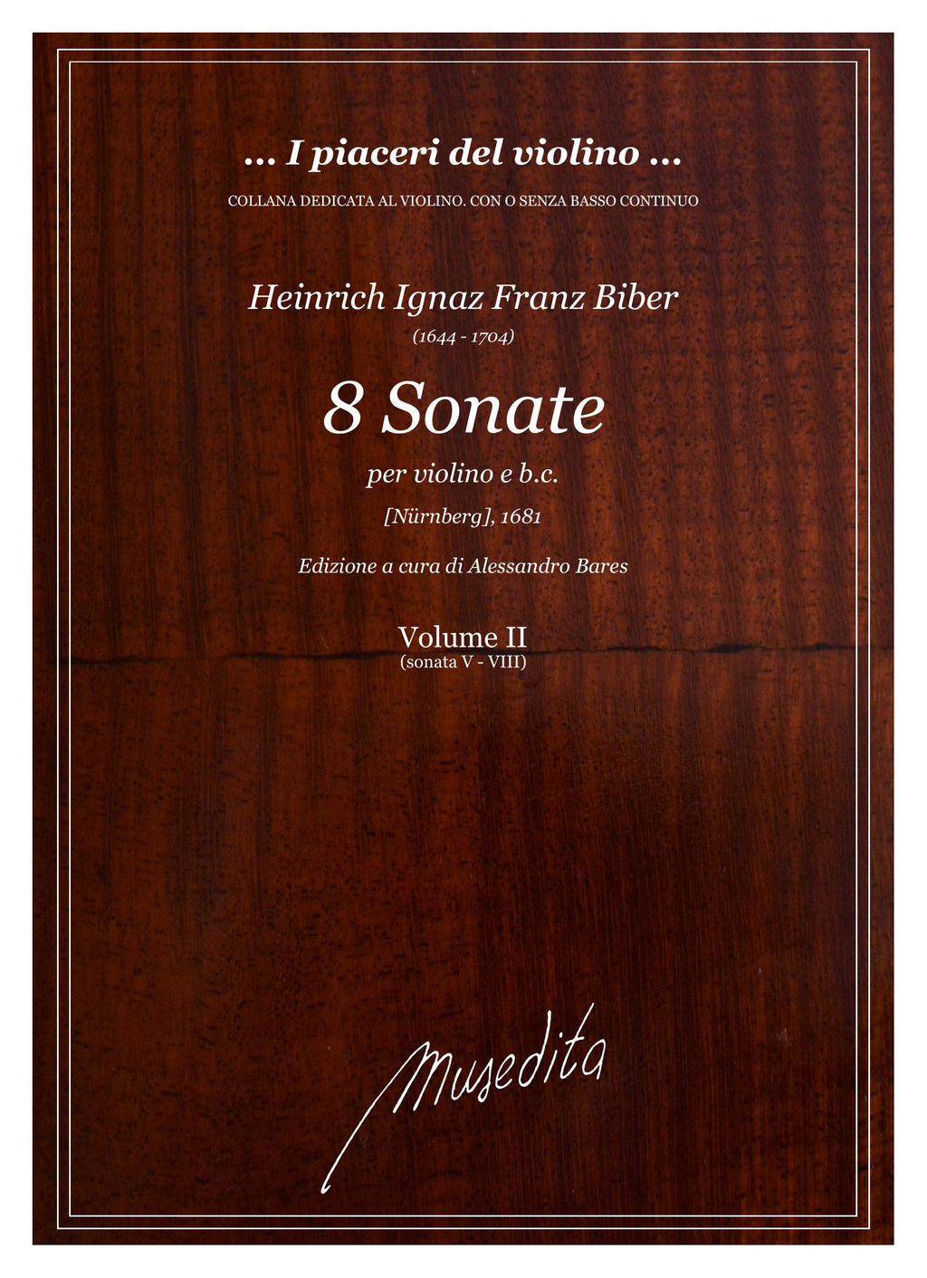 H.I.F. Biber: 8 Sonate (Nürnberg, 1681)