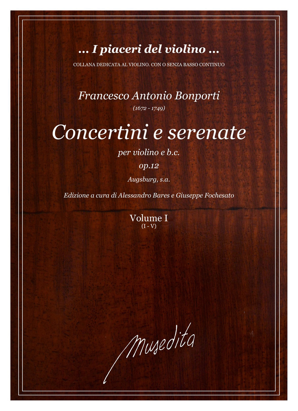 F.A. Bonporti: Concertini e serenate op.12 (Augsburg, s.a.)