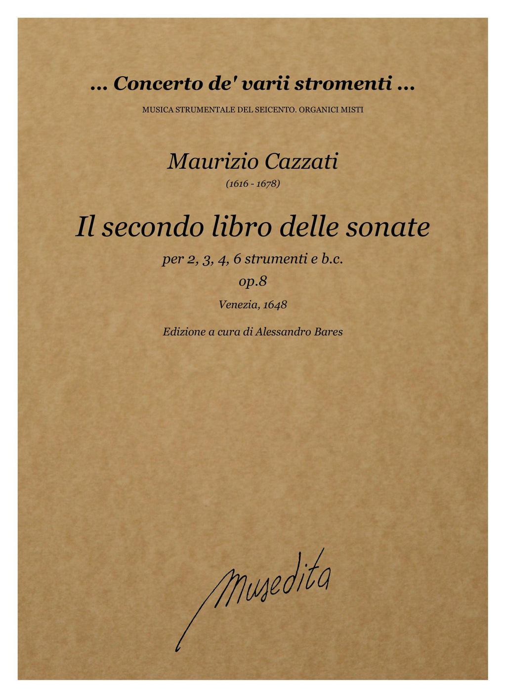 M. Cazzati: Il secondo libro delle sonate op.8 (Venezia, 1648)