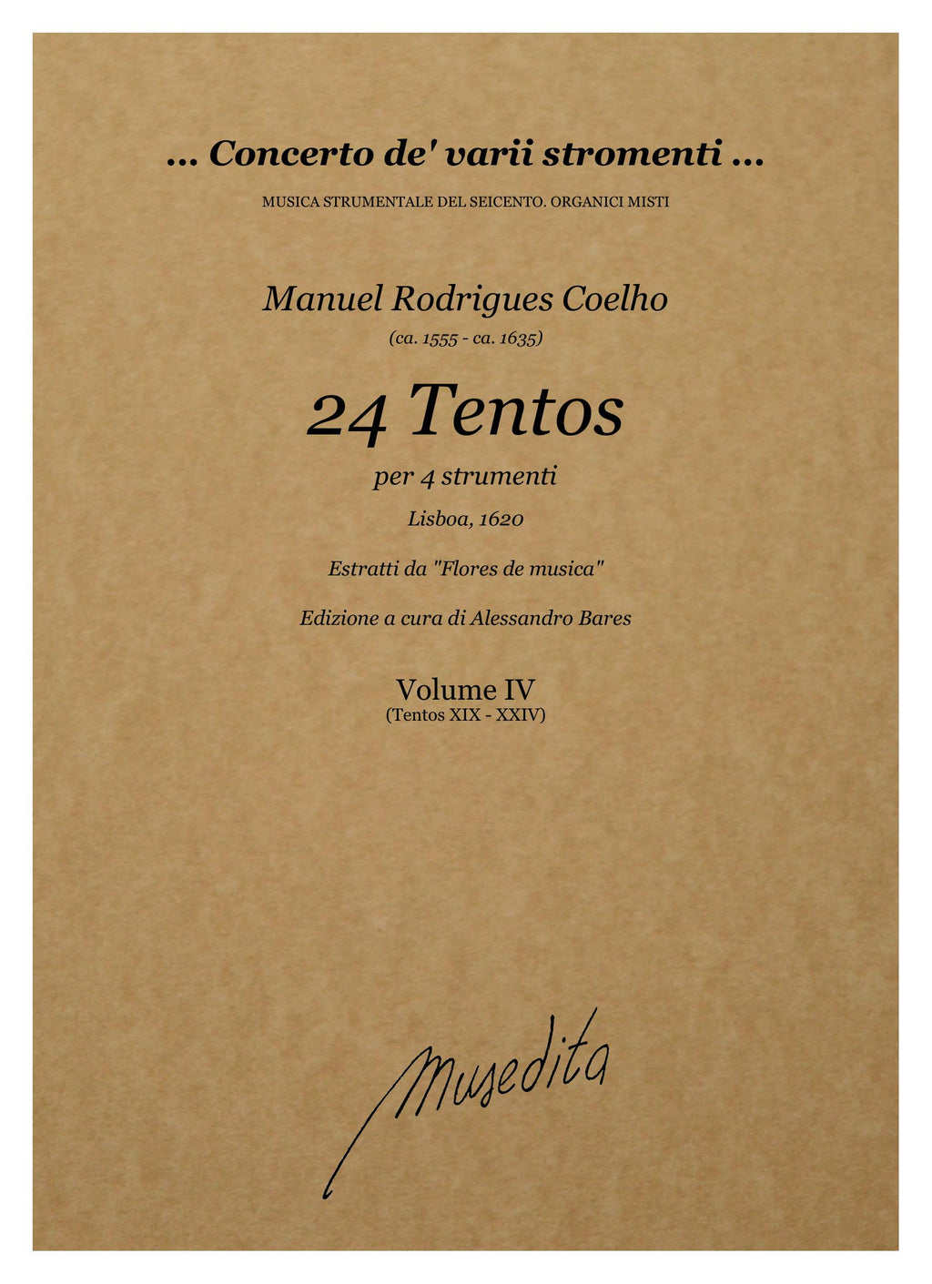 M.R. Coelho: 24 Tentos a quattro parti (Lisboa, 1620)