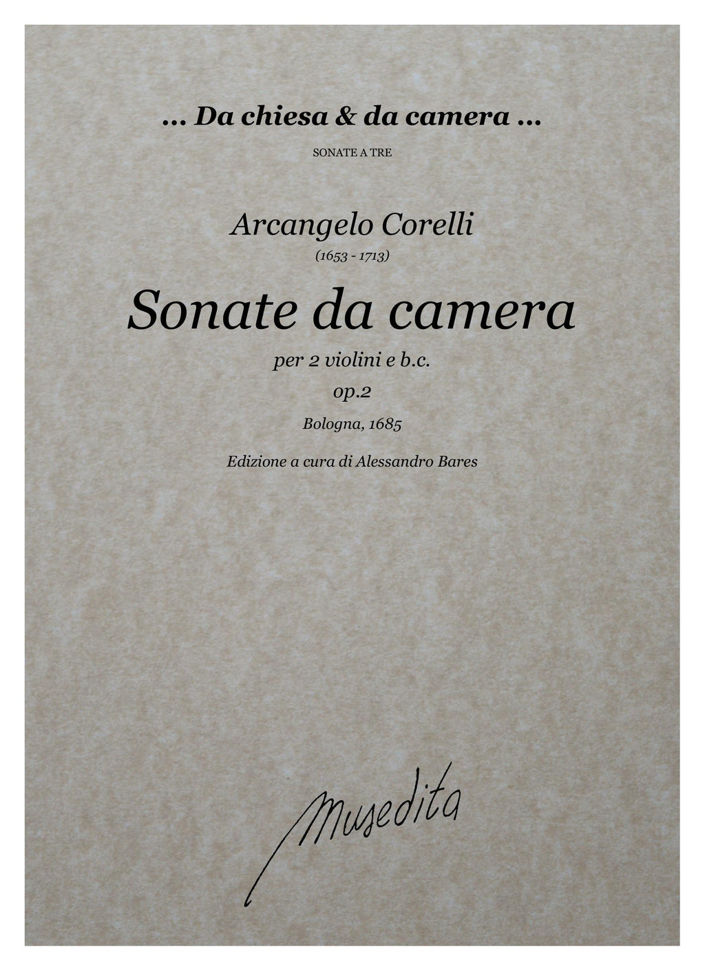 A. Corelli: Sonate da camera a tre op.2 (Bologna, 1685)