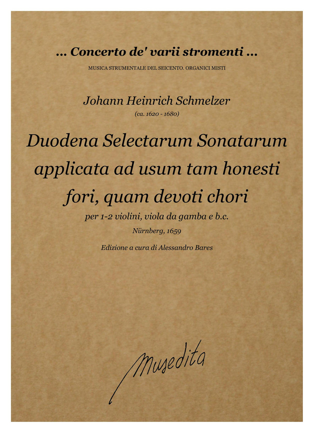 J.H. Schmelzer: Duodena Selectarum Sonatarum applicata ad usum tam honesti fori, quam devoti chori (Nürnberg, 1659)