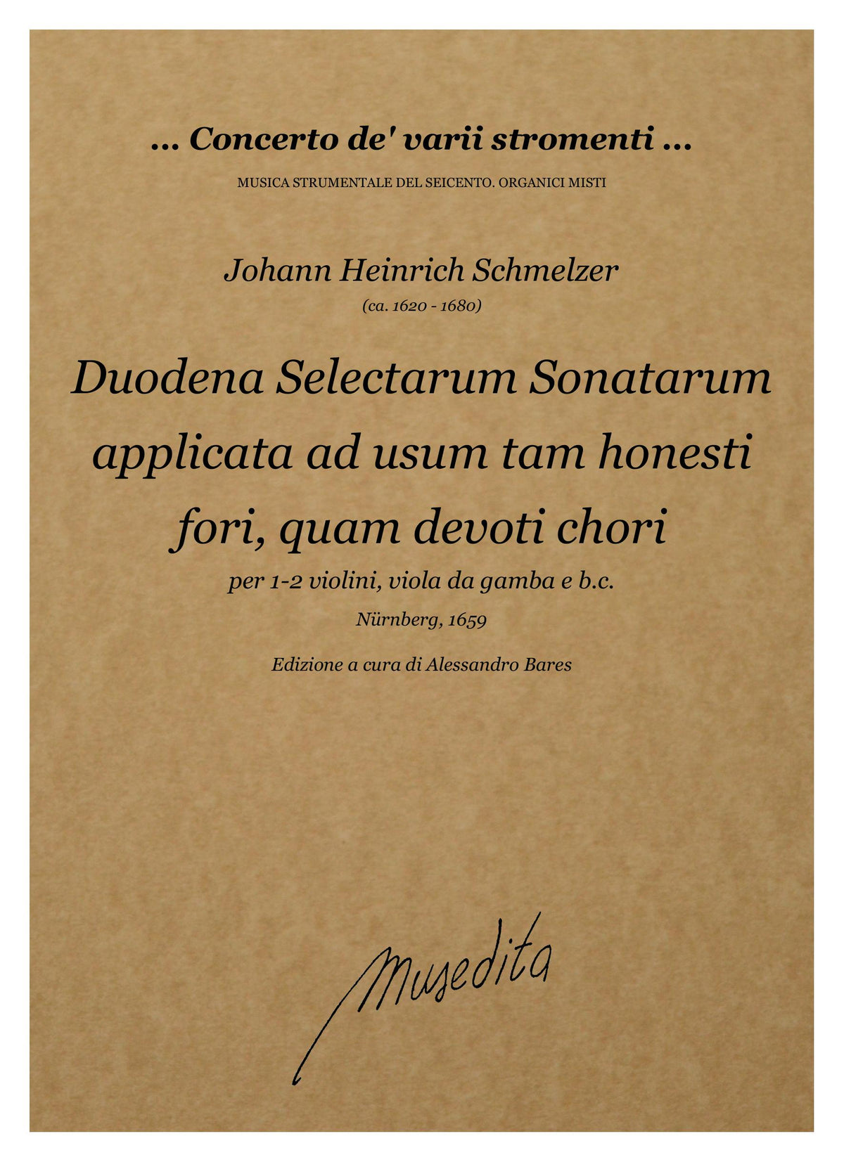 J.H. Schmelzer: Duodena Selectarum Sonatarum applicata ad usum tam honesti fori, quam devoti chori (Nürnberg, 1659)