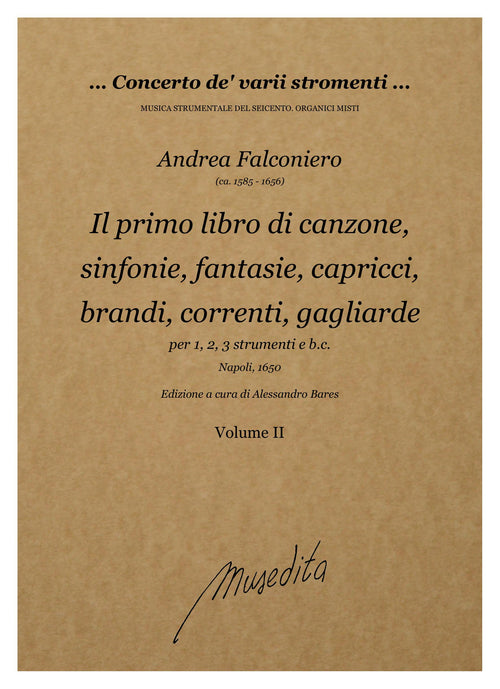A. Falconiero: Il primo libro di canzone, sinfonie, fantasie, capricci, brandi, correnti, gagliarde, alemane, volte (Napoli, 1650)