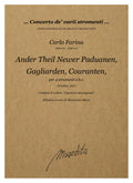 C. Farina: Paduanen, Gagliarden, Couranten, Französischen Arien (Ander Theil) (Dresden, 1627)