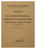 C. Farina: Il terzo libro delle Pavane, Gagliarde, Brandi, Mascherata, Arie franzese, Volte, Corrente, Sinfonie (Dresden, 1627)