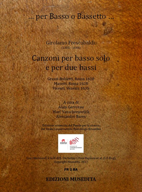 G. Frescobaldi: Canzoni per basso solo e per due bassi (Roma, 1628; Venezia, 1634)