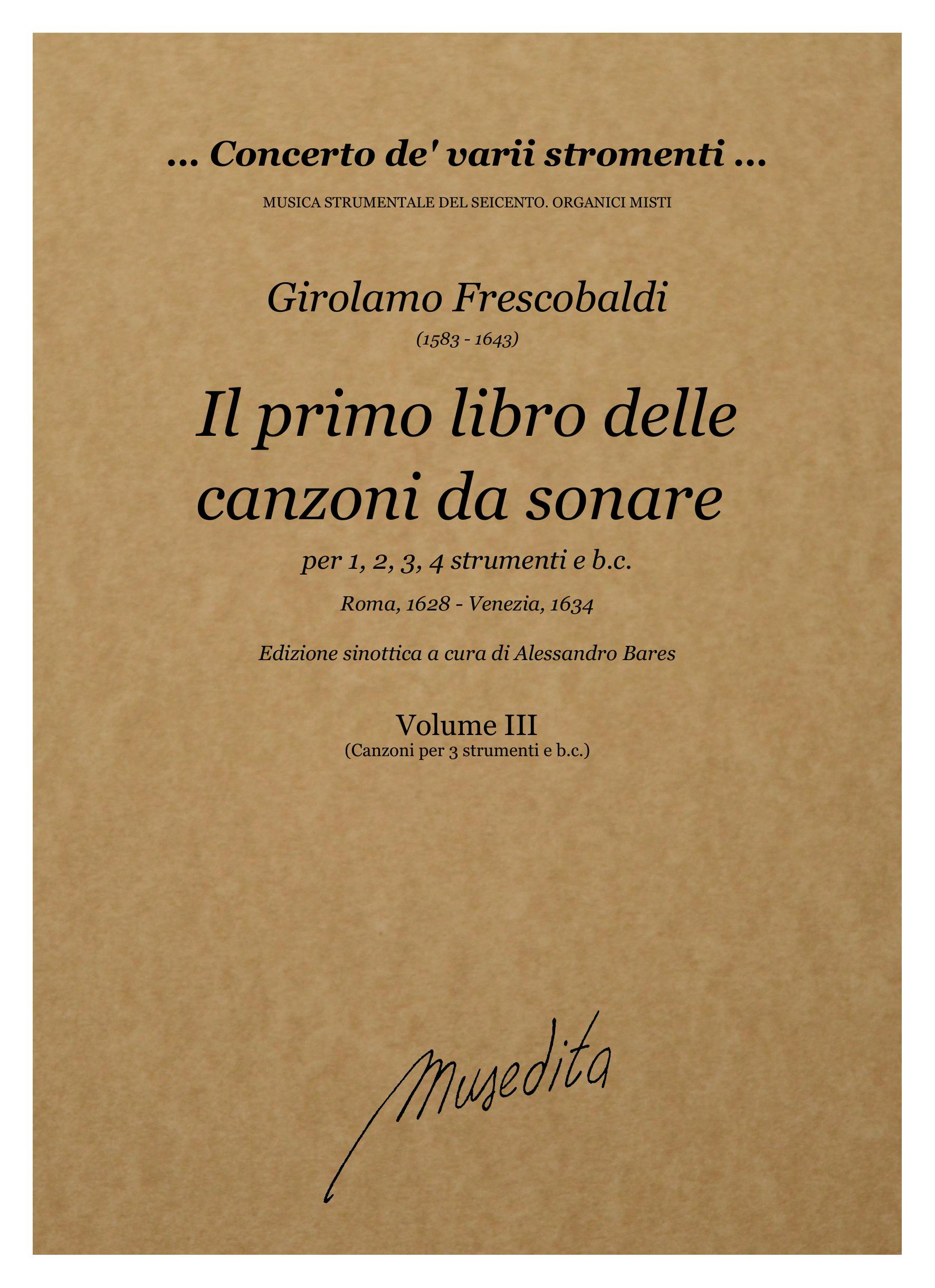 G. Frescobaldi: Il primo libro delle canzoni da sonare a una, due, tre e quattro voci (Roma, 1628; Venezia, 1634)