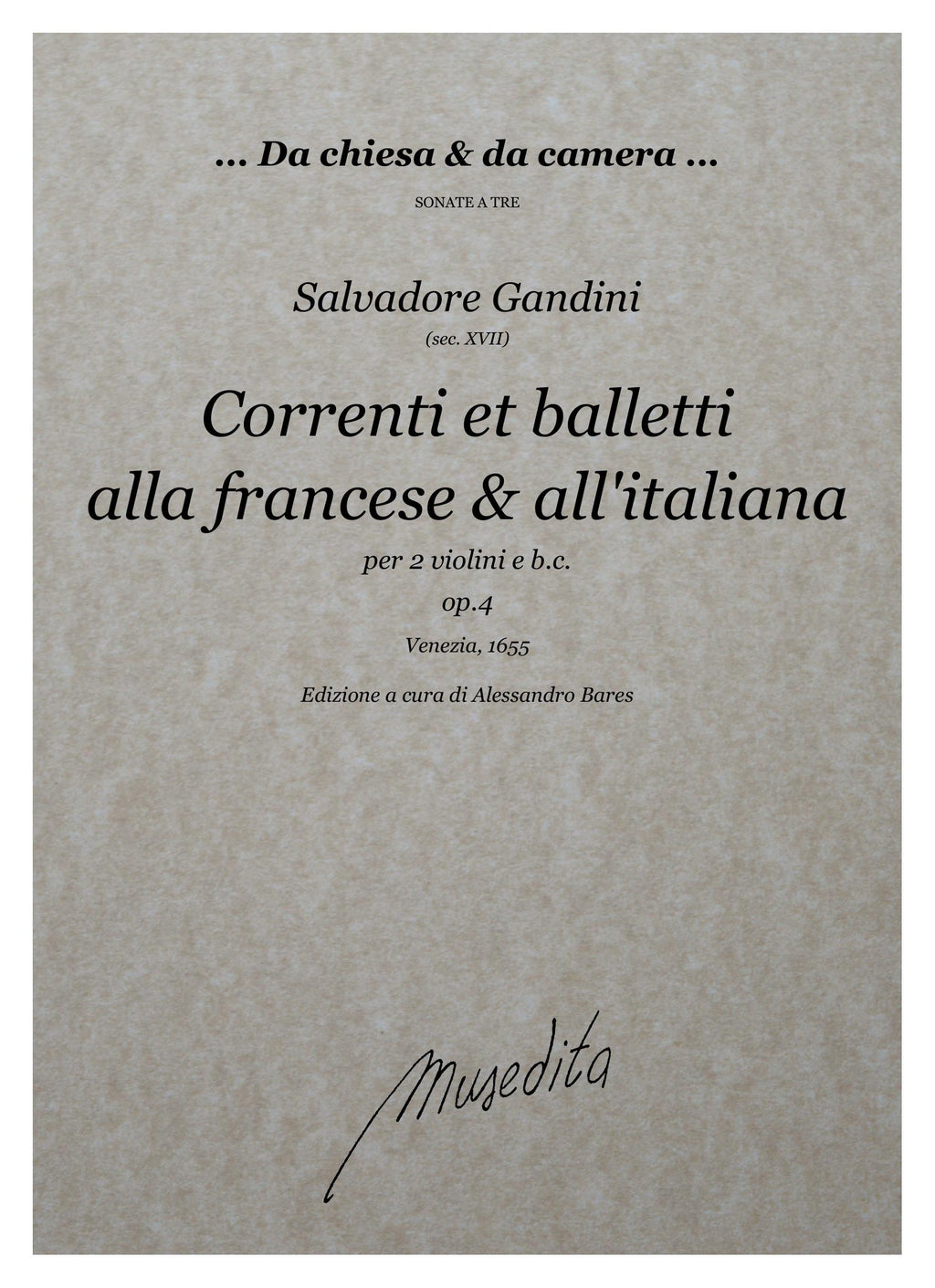 S. Gandini: Correnti et balletti alla francese e all'italiana op.4 (Venezia, 1655)