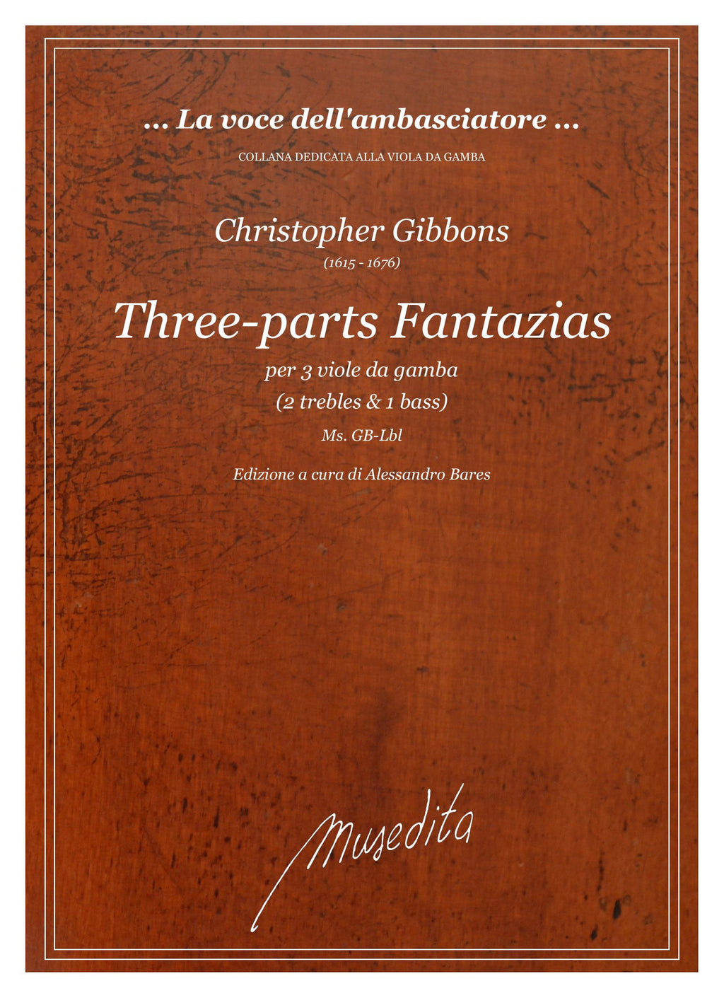 Ch. Gibbons: Three-parts Fantazies (Ms, GB-Lbl)