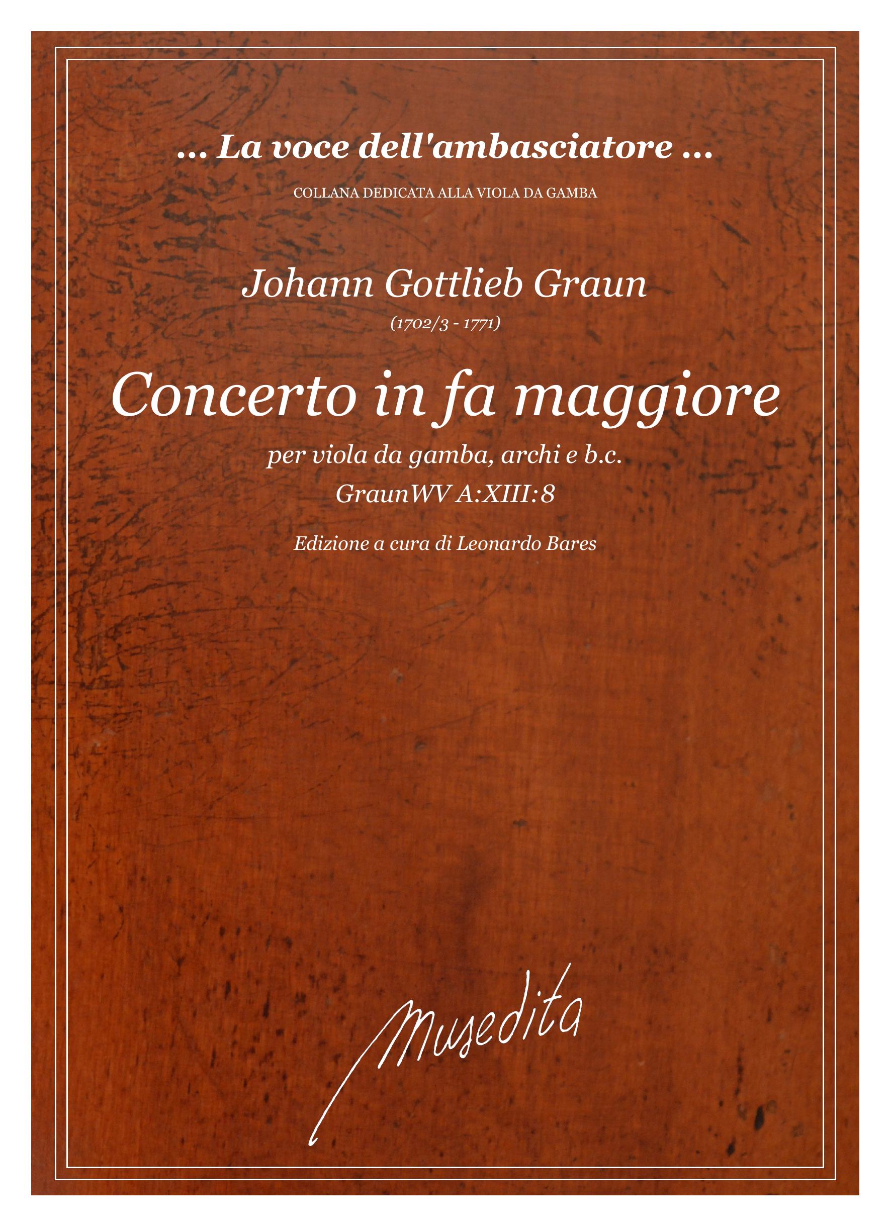 J.G. Graun: Concerto in fa maggiore GraunWV A:XIII:8