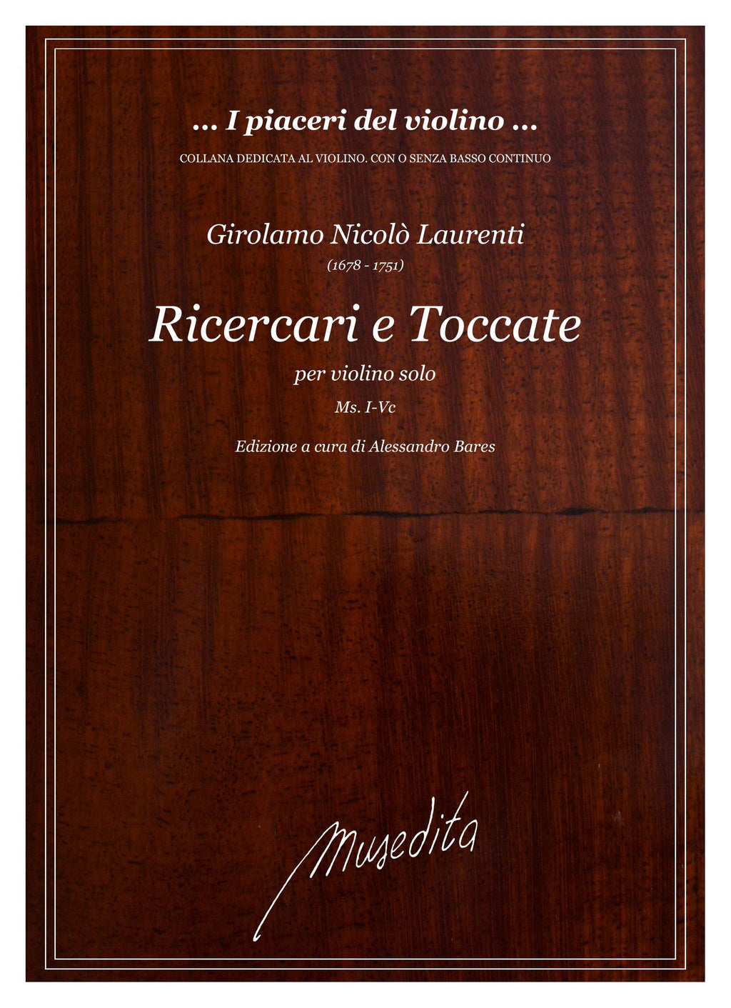 G.N. Laurenti: Ricercari e Toccate (Ms, I-Vnm)