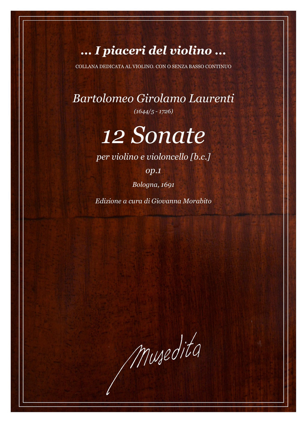 B.G. Laurenti: 12 Sonate op.1 (Bologna, 1691)