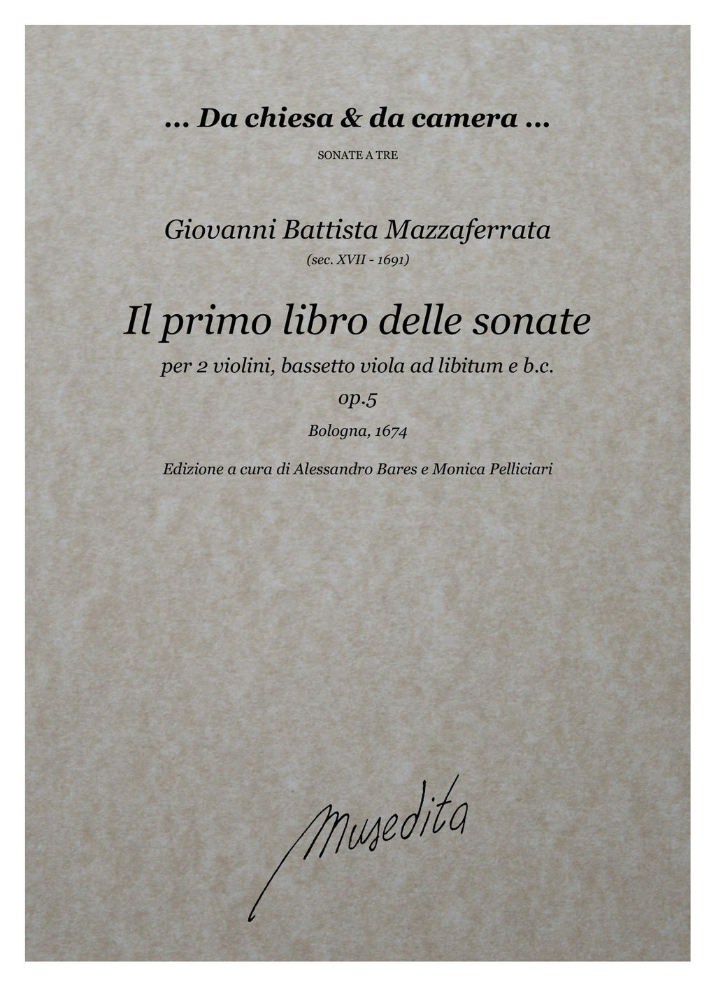 G.B. Mazzaferrata: Il primo libro delle sonate op.5 (Bologna, 1674)