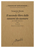 T. Merula: Il secondo libro delle canzoni da suonare a tre op.9 (Venezia, 1639)