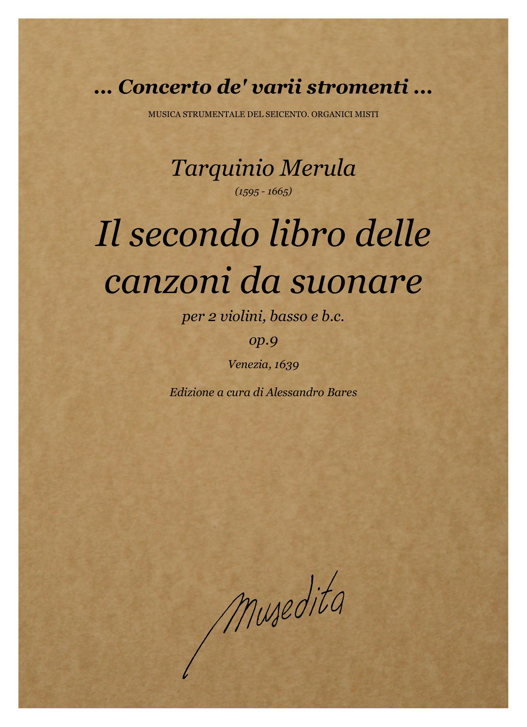 T. Merula: Il secondo libro delle canzoni da suonare a tre op.9 (Venezia, 1639)