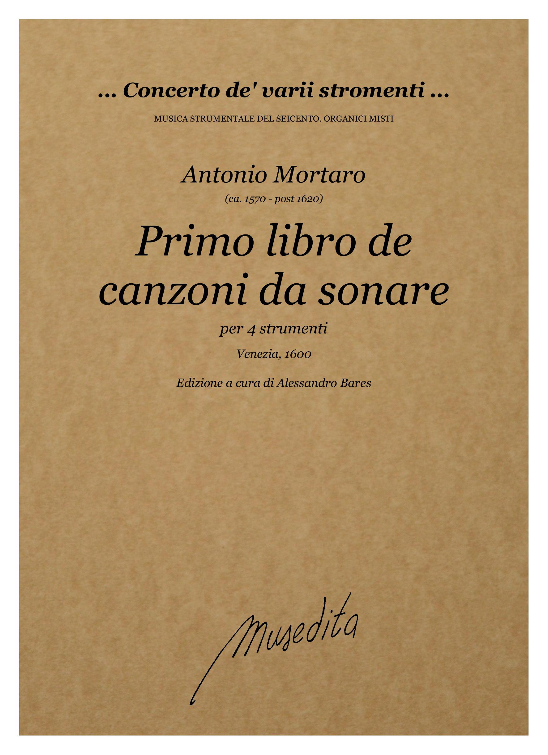 A. Mortaro: Primo libro de canzoni da sonare (Venezia, 1600)