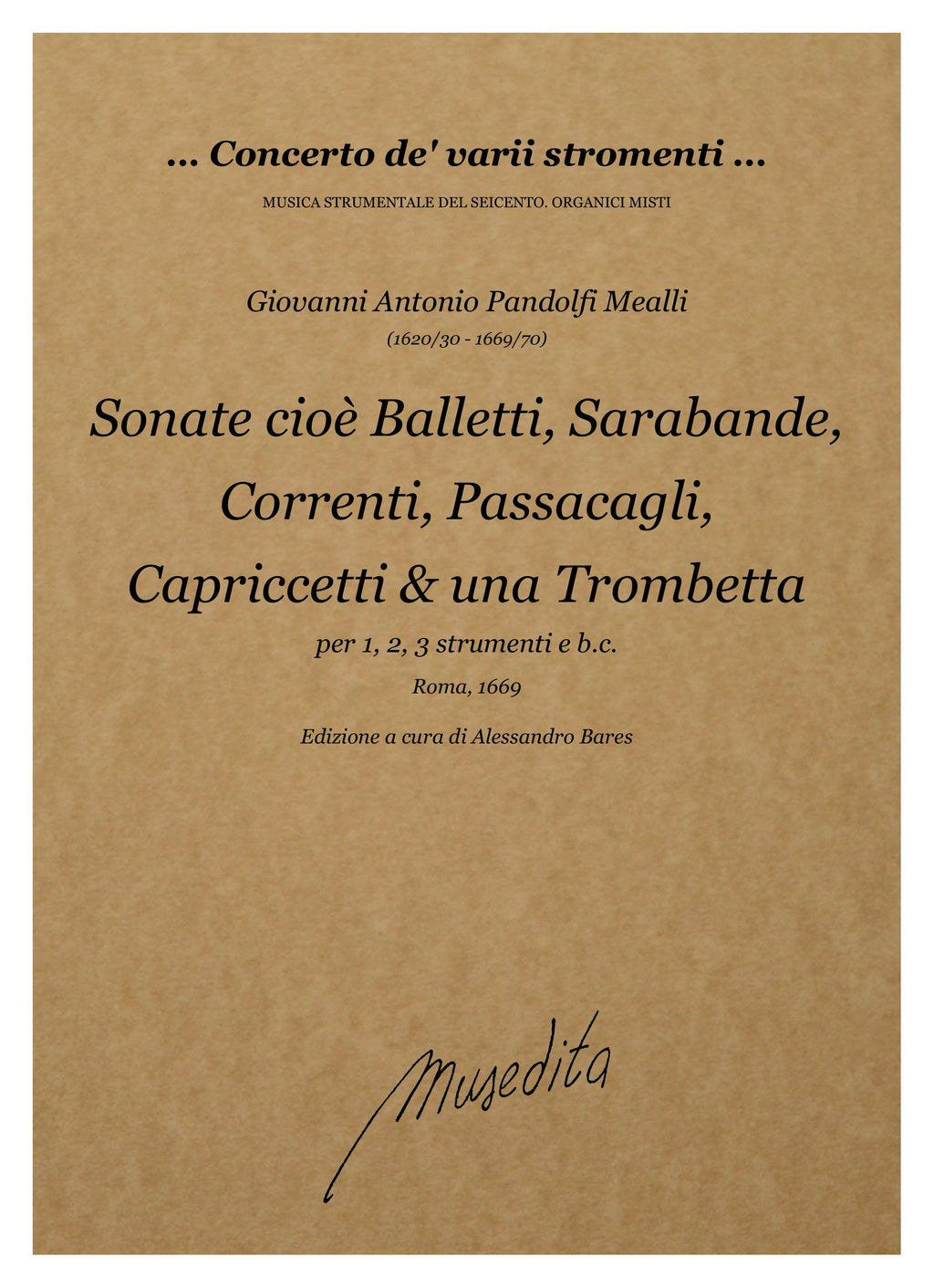 G.A. Pandolfi Mealli: Sonate cioè balletti, sarabande, correnti, passacagli, capriccetti & una trombetta (Roma, 1669)