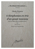 N. Porpora: 6 Symphonies en trio d'un goust nouveau pour les violons, flutes et hautbois op.2 (Paris, s.a.)