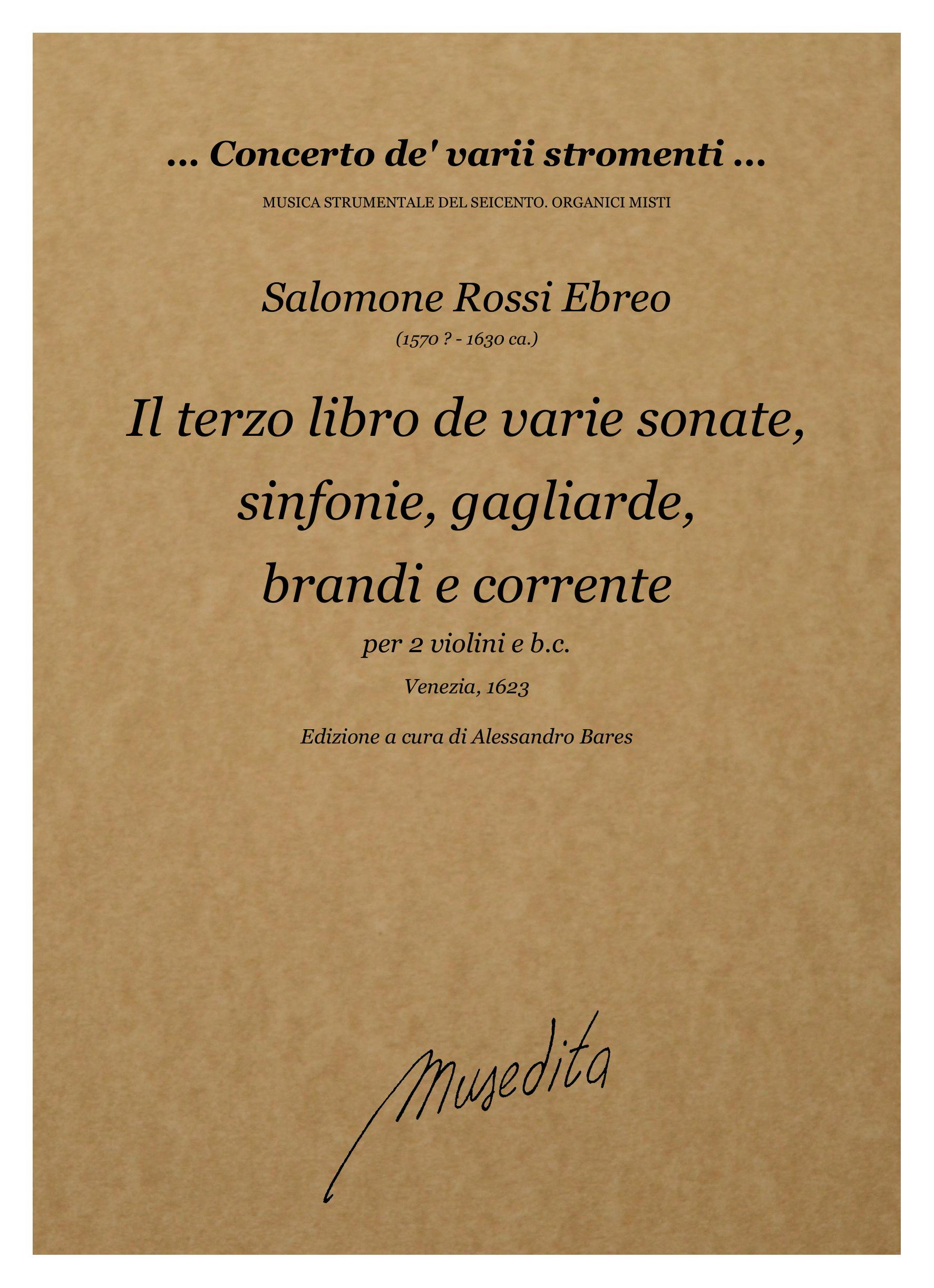 S. Rossi: Il terzo libro de varie sonate, sinfonie, gagliarde, brandi e corrente op.12 (Venezia, 1623)