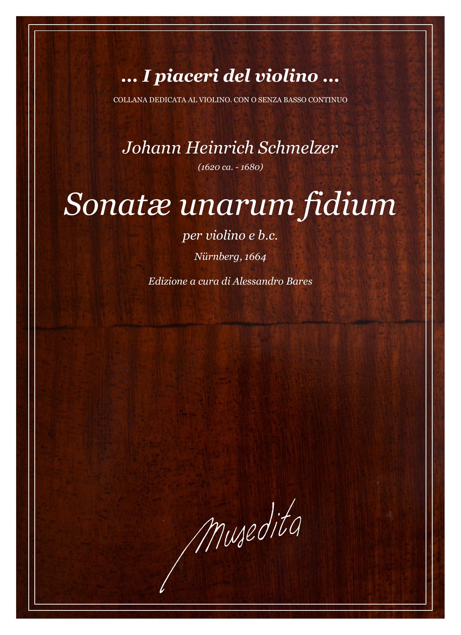J.H. Schmelzer: Sonatæ unarum fidium (Nürnberg, 1664)