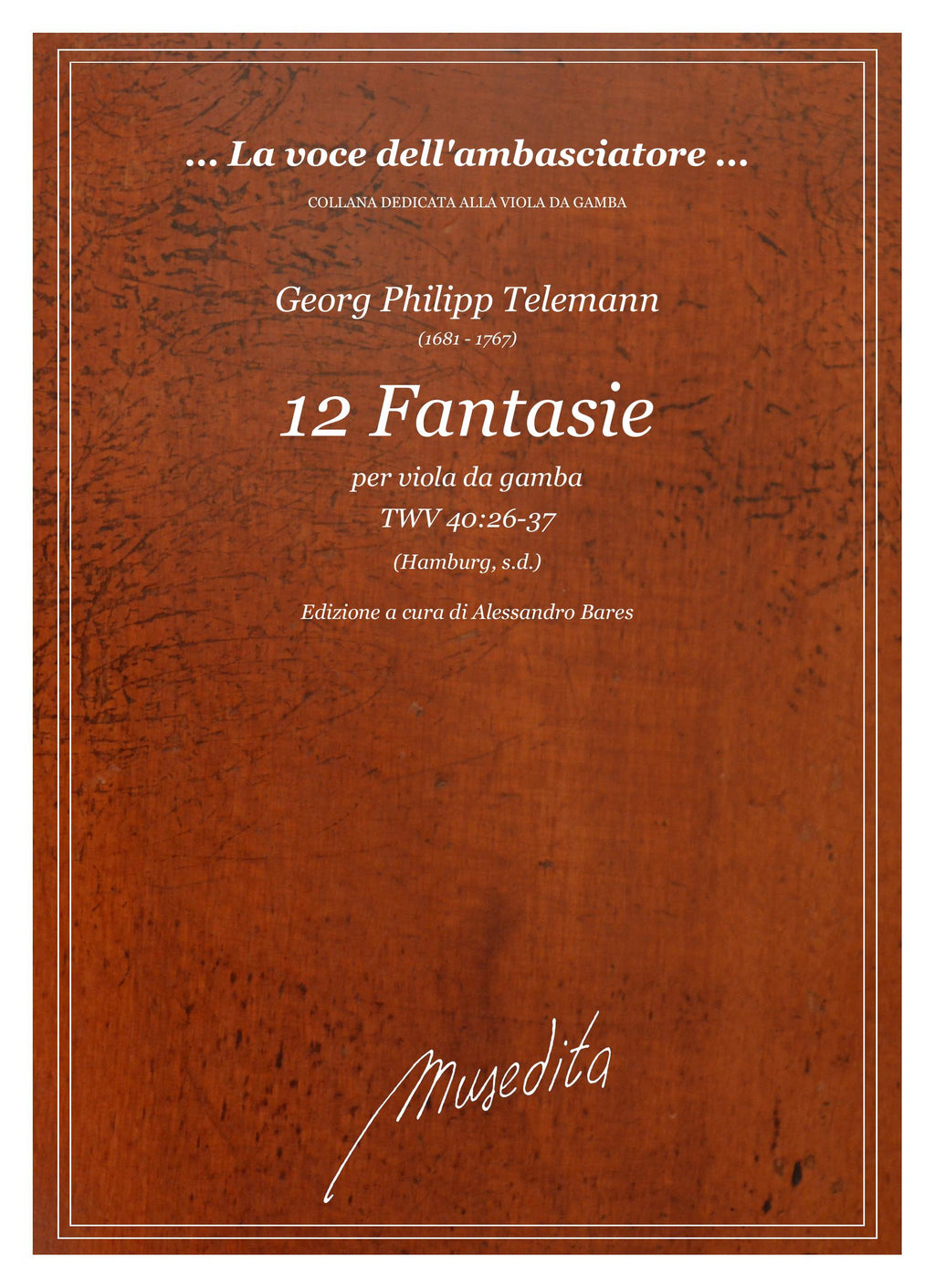 G.Ph. Telemann: 12 Fantasie ([Hamburg, 1735 ca.]) TWV 40:26-37