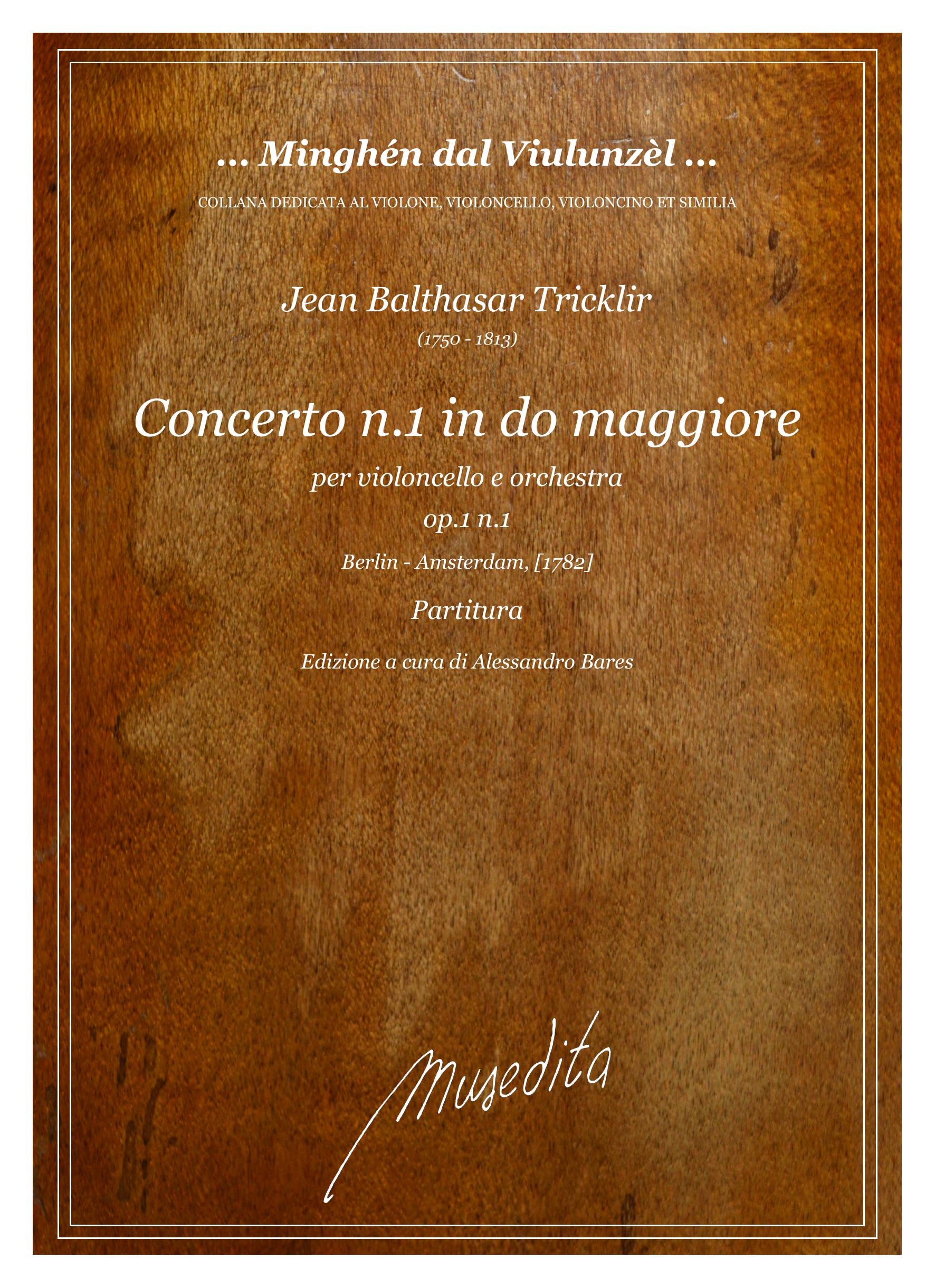 J.B. Tricklir: Concerto n.1 in do maggiore (Berlin, Amsterdam, [1782])