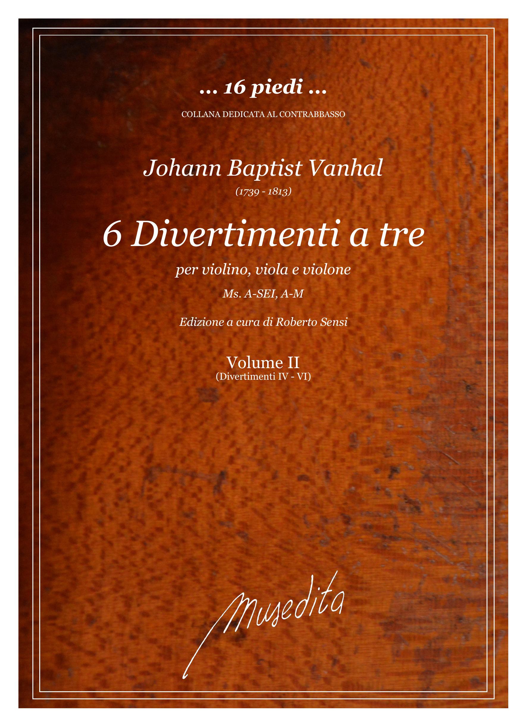 J.B. Vanhal: 6 Divertimenti a tre (Ms, A-SEI, A-M)