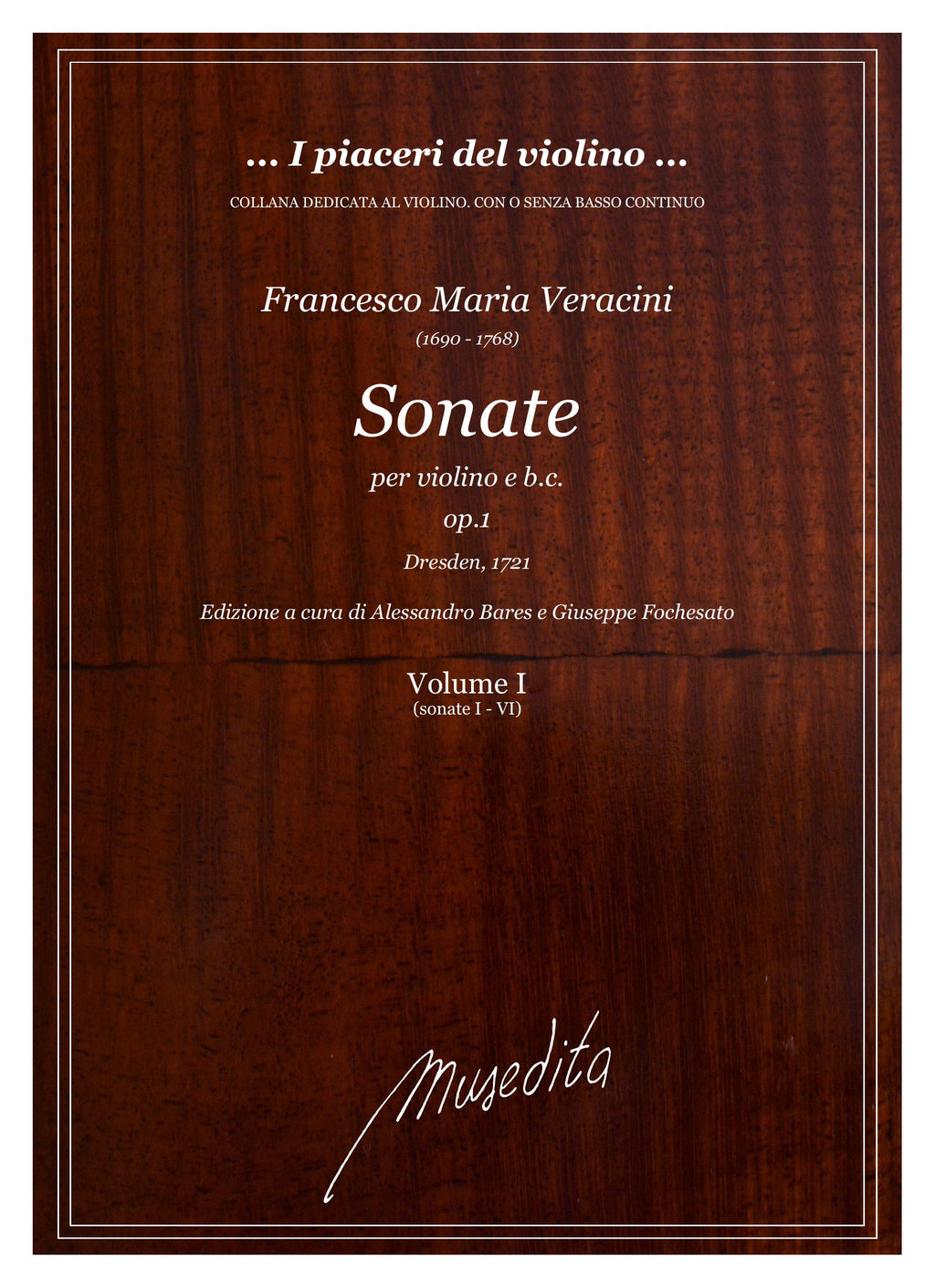 F.M. Veracini: Sonate op.1 (Dresden, 1721)