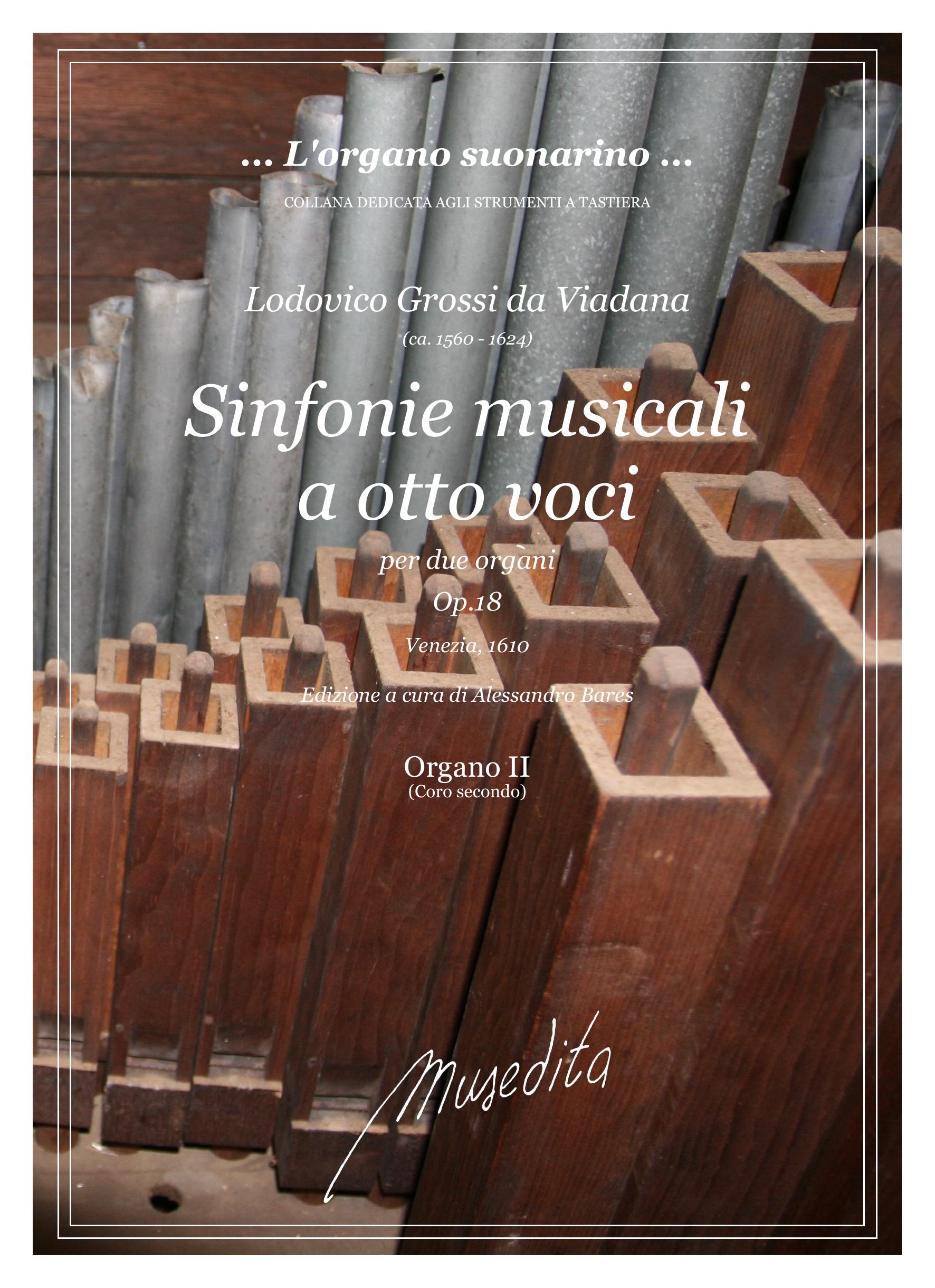 L. Grossi da Viadana: Sinfonie musicali op.18 (Venezia, 1610) (versione per organo)