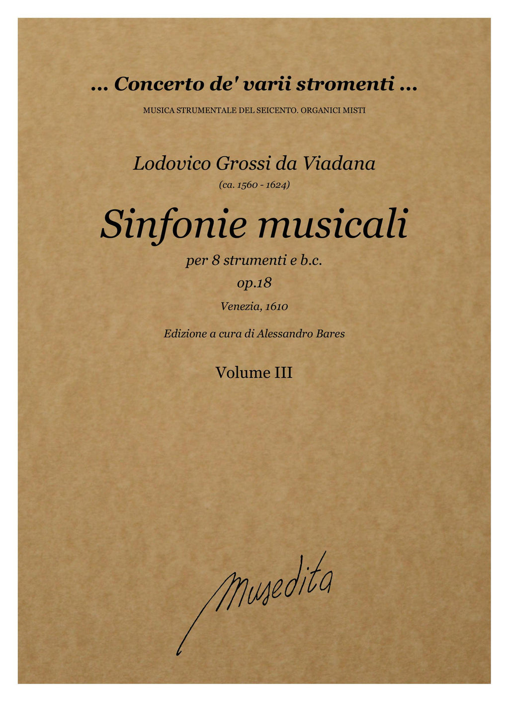 L. Grossi da Viadana: Sinfonie musicali op.18 (Venezia, 1610)