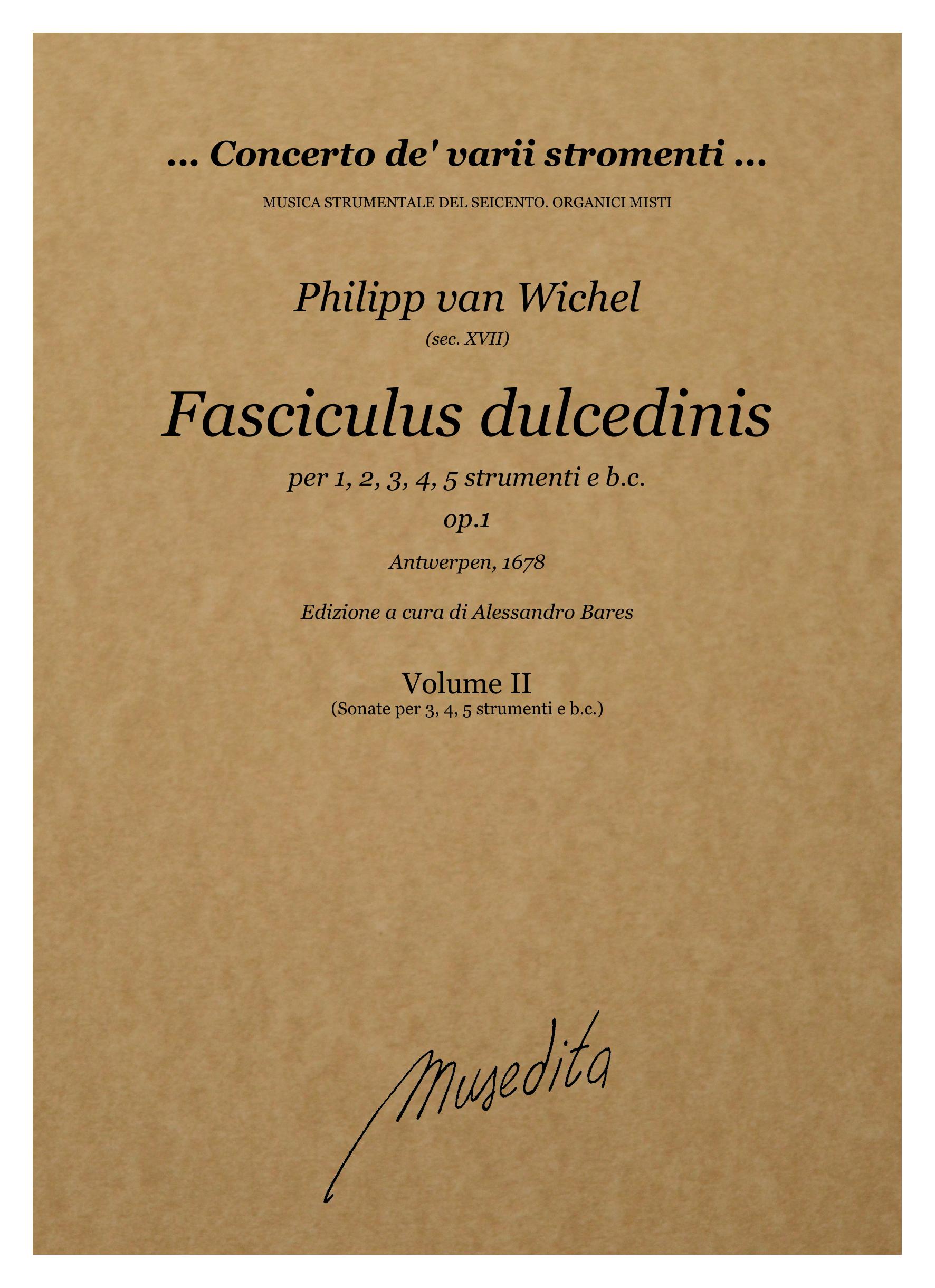 Ph. van Wichel: Fasciculus dulcedinis (Antwerpen, 1678)